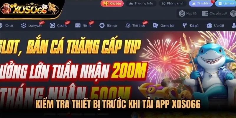 Kiểm tra thiết bị trước khi tải app Xoso66
